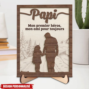 Plaque en bois personnalisée – “Papa, mon premier héros, mon ami pour toujours”