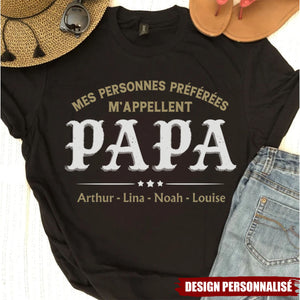 T-shirt personnalisé "Mes personnes préférées m'appellent Papa"