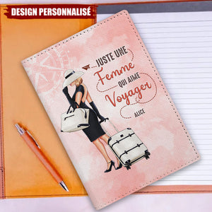 Porte-passeport personnalisé – Juste une femme qui aime voyager