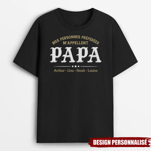 T-shirt personnalisé "Mes personnes préférées m'appellent Papa"