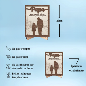 Plaque en bois personnalisée – “Papa, mon premier héros, mon ami pour toujours”