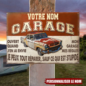 Plaque de Garage Vintage Personnalisée –Je peux tout réparer, sauf ce qui est stupide
