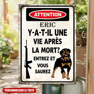 Plaque Métal Personnalisée – Attention, Y A-t-Il Une Vie Après La Mort ? Entrez et Vous Saurez