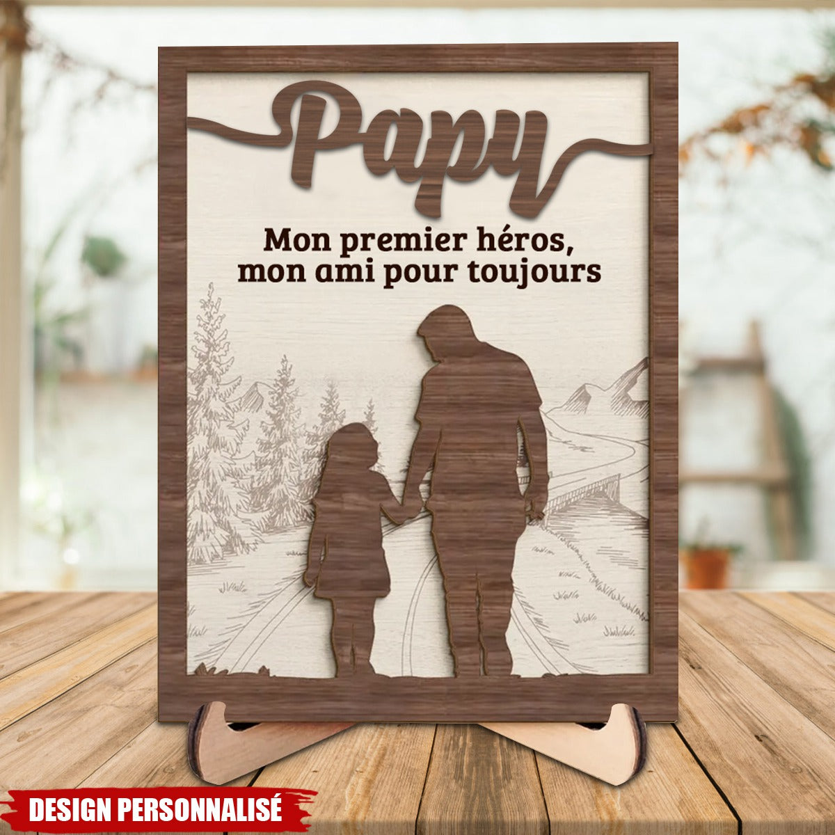 Plaque en bois personnalisée – “Papa, mon premier héros, mon ami pour toujours”