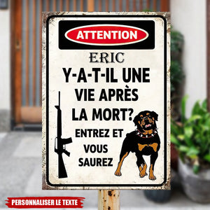 Plaque Métal Personnalisée – Attention, Y A-t-Il Une Vie Après La Mort ? Entrez et Vous Saurez