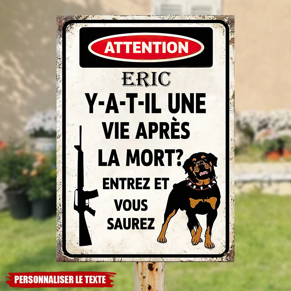 Plaque Métal Personnalisée – Attention, Y A-t-Il Une Vie Après La Mort ? Entrez et Vous Saurez