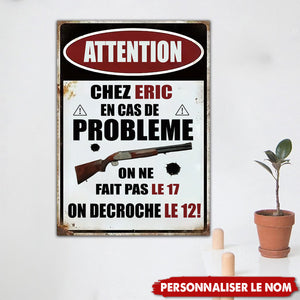 Plaque Métal Personnalisée - Chez [Nom], On Ne Fait Pas le 17, On Dégaine le 12