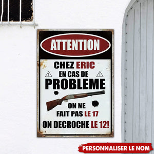 Plaque Métal Personnalisée - Chez [Nom], On Ne Fait Pas le 17, On Dégaine le 12