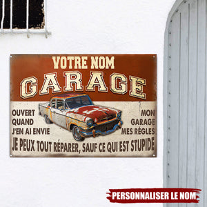 Plaque de Garage Vintage Personnalisée –Je peux tout réparer, sauf ce qui est stupide